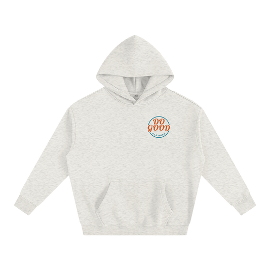 Do Good Today Hoodie (OVERSIZED)